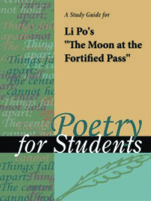 cover image of A Study Guide for Li Po's "The Moon at the Fortified Pass"